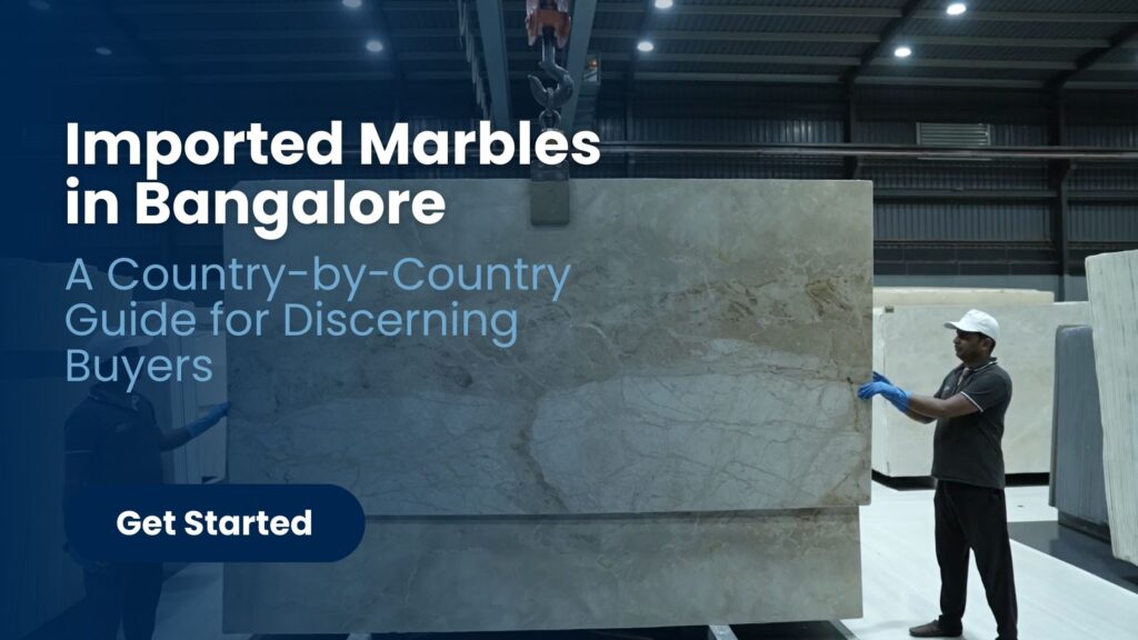 imported marbles in Bangalore